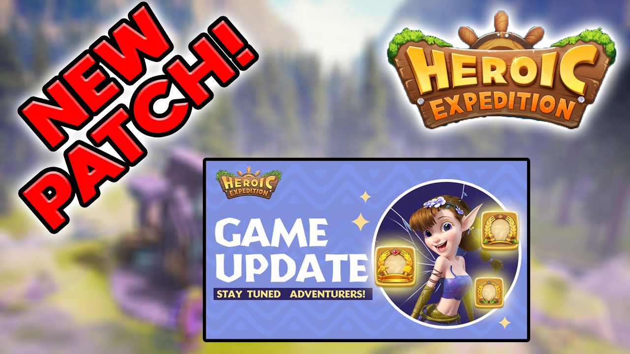 Heroic Expedition - NEW EVENTS! Patch Notes for this Week's Update! LUNAR TAVERN EVENT