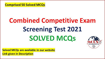 Combined Competitive Exam Screening Test 2021 Solved MCQs | CCE 2021| Mcqsplanet Official