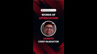 Cissp Infosectrain Review Cissp Success Stories Sainath Cissp Gladiator