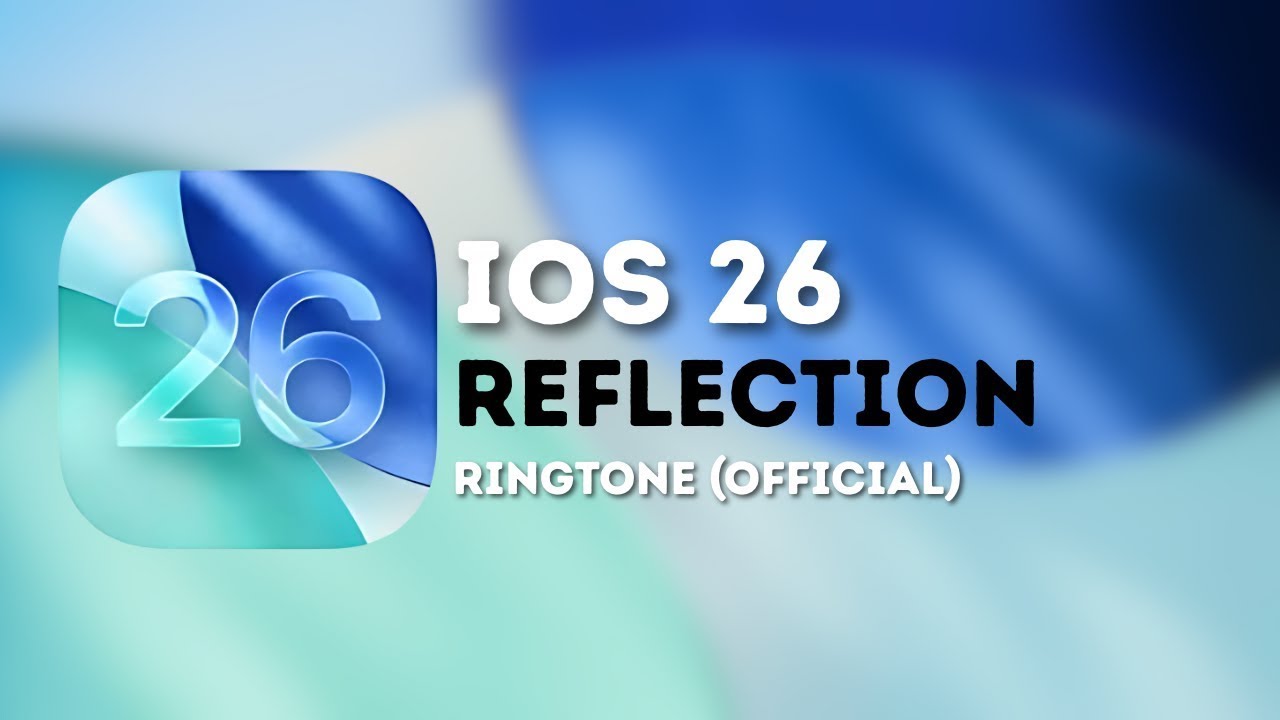 iOS 26 New Default Ringtone – 'Reflection' (First Listen & How to Change It!) Alt - 1