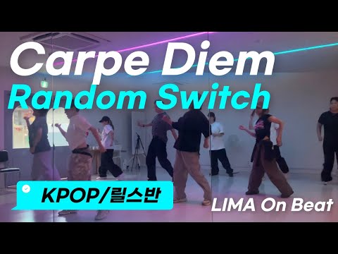 [Kpop/릴스반] Carpe Diem -  [Kpop/릴스반] Carpe Diem - Random Switch (remix)