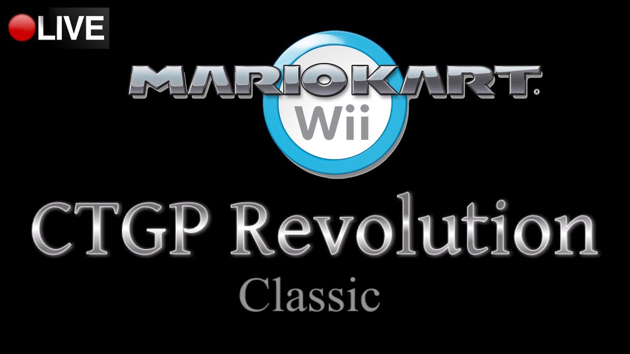 🔴LIVE ~ Session [MKWii] CTGP Classic #10 - YouTube