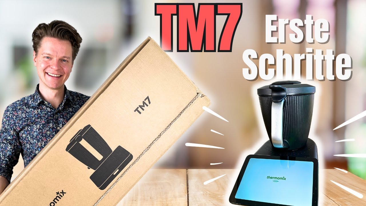 Thermomix TM7 Unboxing - Ersteinrichtung - Cookidoo - Zubehör! Erste Schritte für Anfänger