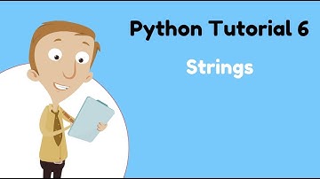 Python Tutorial 6: Strings