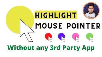 Get Mouse Pointer Highlight - How to Highlight Mouse Pointer for Presentations or Demos Windows 10