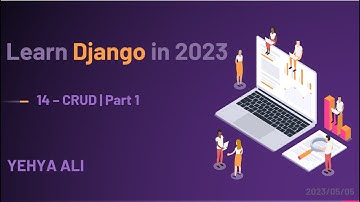 14 - Learn Django in Arabic - CRUD | Part 1