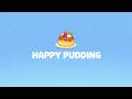 Happy Pudding | Bluey NEW Video 2026