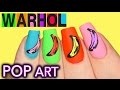 Boyfriend does my voiceover | Andy Warhol Banana POP Art Nails