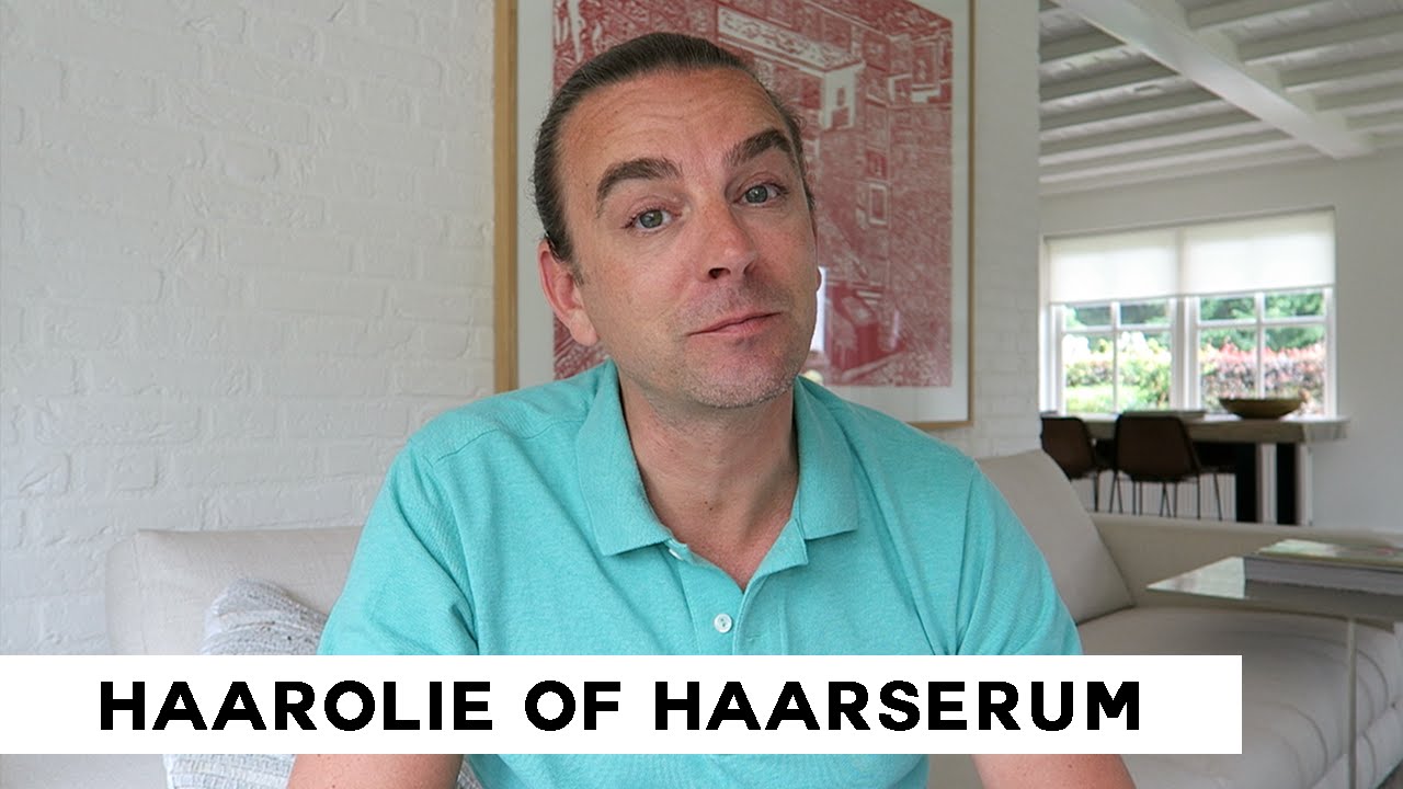Haarolie of haarserum - Beautytips Tom Sebastian