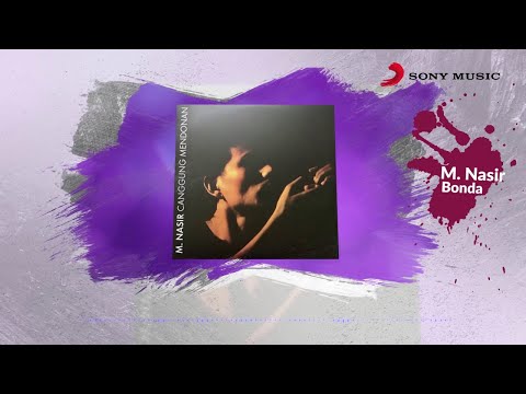 M Nasir Bonda Official Lyric Video
