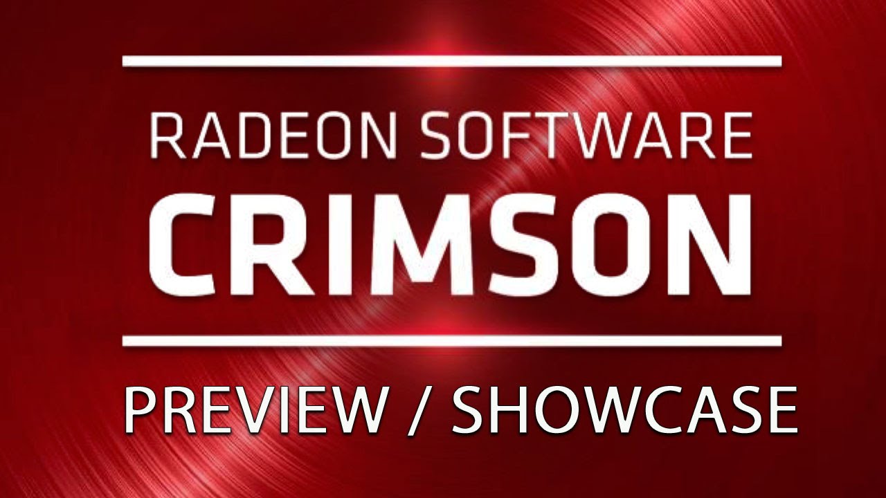 AMD Crimson Driver Showcase / Test