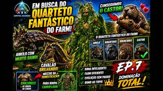 🔥 O QUARTETO FANTÁSTICO DO FARM ESTÁ NASCENDO! | ARK Ragnarok EP.7