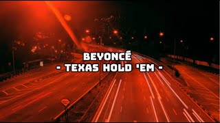 Beyoncé - TEXAS HOLD 'EM (Lyric Video)