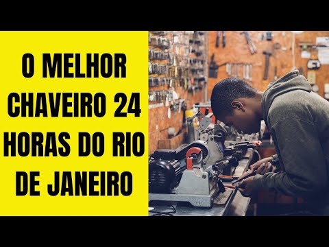 Chaveiro 24 Horas RJ - O Melhor Chaveiro 24 Horas da Região Norte e Sul