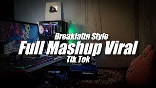Full Mashup - DJ Topeng X Topeng Team (Breaklatin Style)