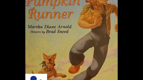 The Pumpkin Runner by Marsha Diane Arnold