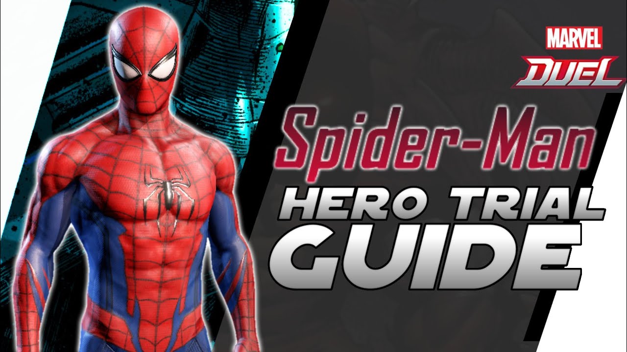 SpiderMan Hero Trial Guide and Walkthrough Marvel Duel YouTube