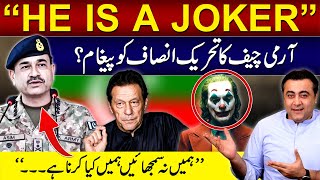 “HE IS A JOKER” | Army Chief's message to PTI? | "Don't tell us what to do" | Mansoor Ali Khan