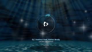 Download Lagu DJ J Instinct feat.Esther Brady -Under the water MP3