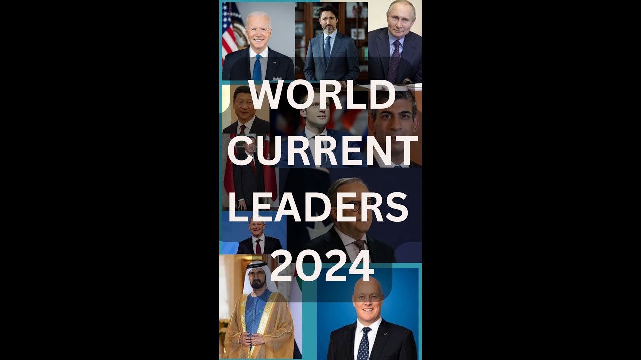 WORLD CURRENT LEADERS 2024 - YouTube
