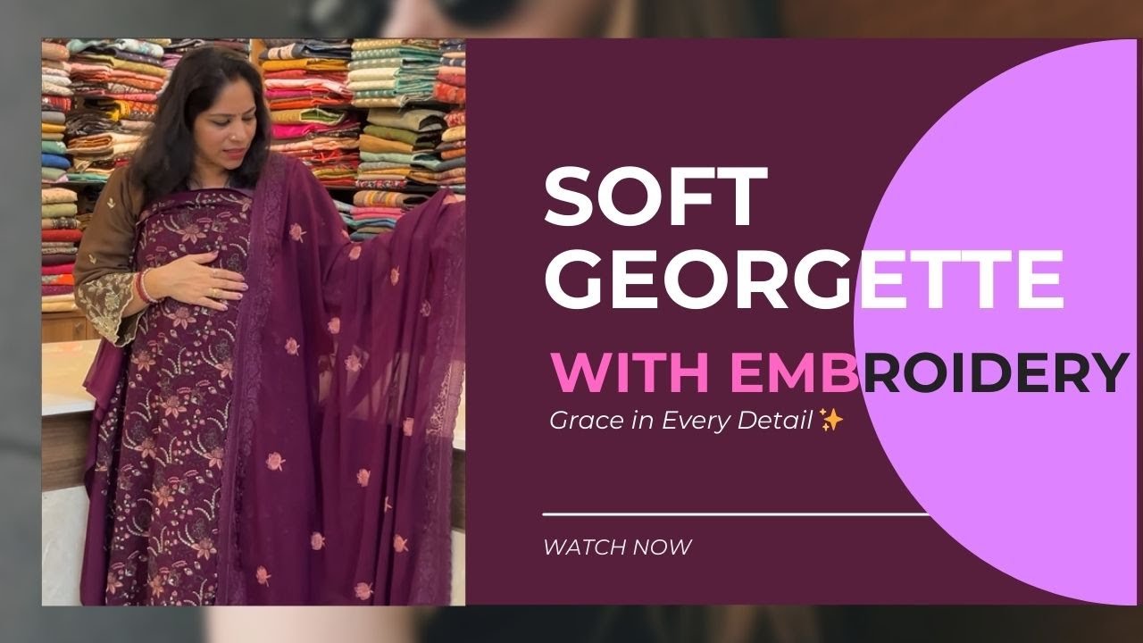 ✨ Soft Georgette with Embroidery – Grace in Every Detail ✨