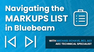 Navigating the Bluebeam Markups List