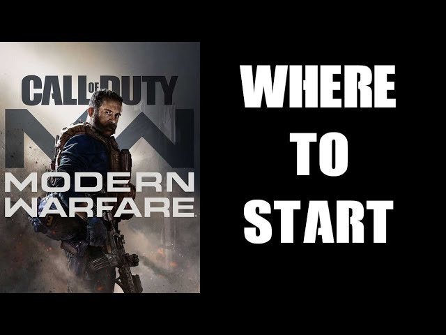 Where To Start Guide For Beginners & New Players: COD Modern Warfare  Multiplayer 