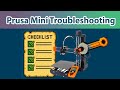 The Official Prusa Mini Troubleshooting Checklist