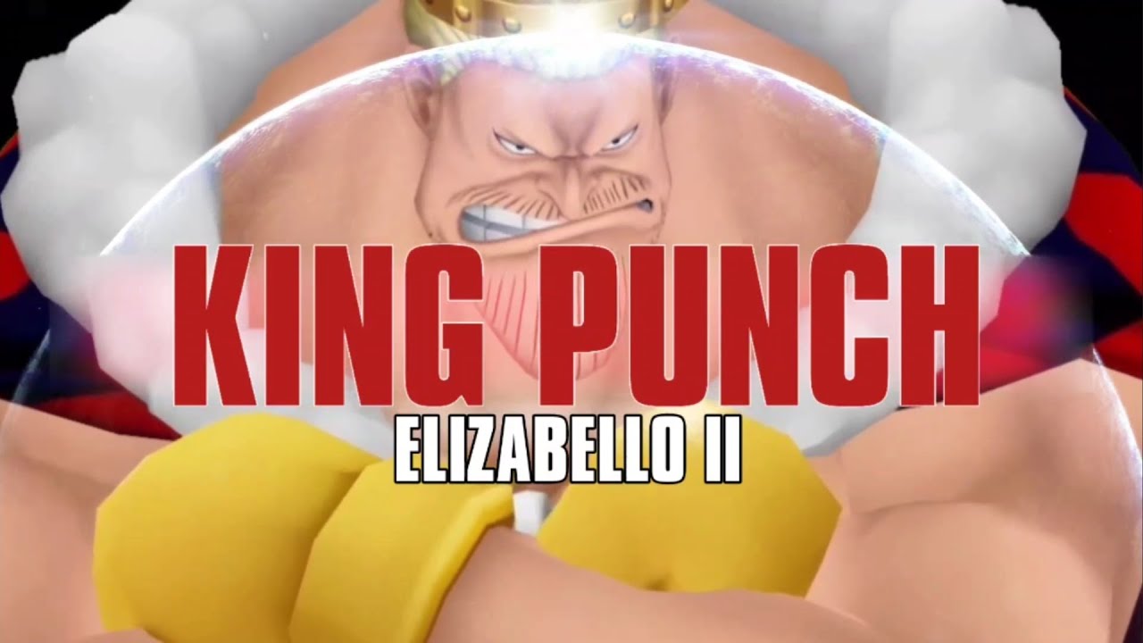 KING PUNCH Elizabello II One Punch Man Opening (Preview) YouTube