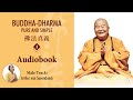 Buddhadharma pure and simple 1 audiobook 1  male trackarthur van sevendonck