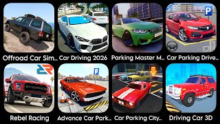 OffRoad Car Simulator,Car Driving 2026,Parking Master M.,Car Parking Drive.,RebelRacing,DrivingCar3D screenshot 1