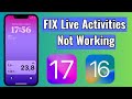 How to Fix Live Activities Not Working on iPhone (iOS 17/16 Updated)