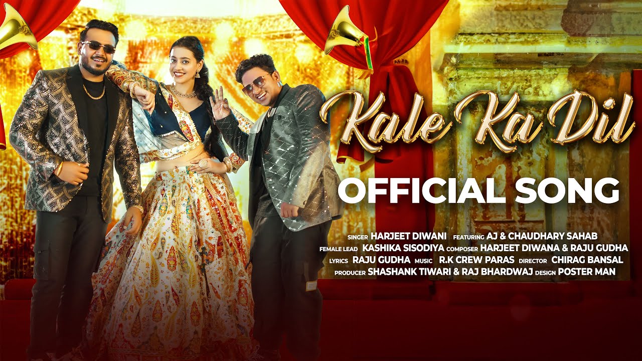 KAALE KA DIL (Official Hariyanvi Song) HARJEET DEEWANA | CHAUDHARY SAHAB | AJ | KASHIKA SISODIYA