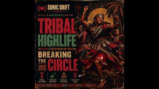 Breaking the Circle | West African Highlife