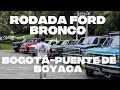 Rodada Ford Bronco f100 y f150 🔥 club ford bronco|Exotics Bogotá-hablemos de carros|