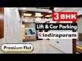 🏡 Premium 3 BHK Flat Design | Lift &amp; Car Parking | Indirapuram Ghaziabad