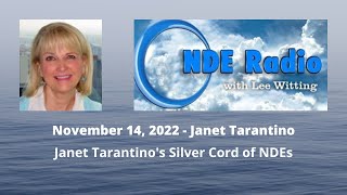 Janet Tarantinos Silver Cord of NDEs