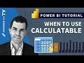 When To Use The CALCULATABLE Function - DAX Function Techniques