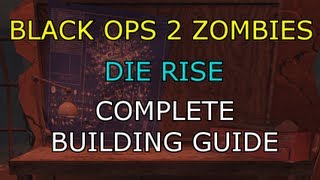 Black Ops 2 Die Rise Complete Building Guide