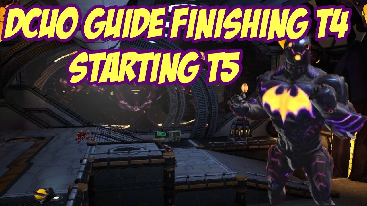 DC Universe Online | Beginners Guide | Finally Tier 4 Pushing T5 - YouTube