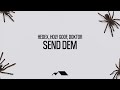 Hedex Holy Goof Doktor SEND DEM mp3
