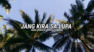 COVER JANG KIRA SA LUPA _ FADEL DUNGGIO OFFICIAL(S3PROD) - REMIX TERBARU 2022 🔥