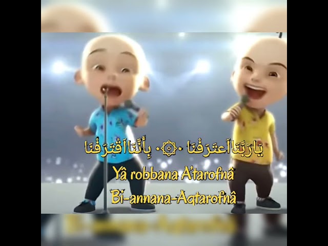 Ya Robbana Tarofna || Upin dan Ipin class=