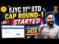 FJYC 11TH STD CAP ROUND-1 STARTED | FJYC 11TH ADMISSION 2026 | MAHARASHTRA BOARD |