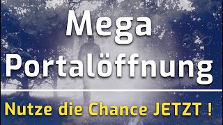 MEGA Portalöffnung 💫 JETZT geht was! (galaktisch)