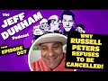 Why @Russell Peters Refuses to be Cancelled! | JEFF DUNHAM