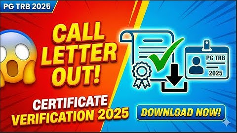 📢 PG TRB 2025: Certificate Verification Call Letter Download 🔥 | CV Candidates Must Watch!
