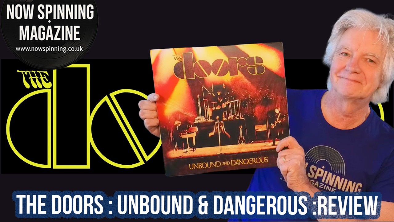 The Doors: Absolutely Live Reimagined? Unbound and Dangerous Reviewed