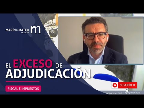 El EXCESO de ADJUDICACIÓN en las herencias