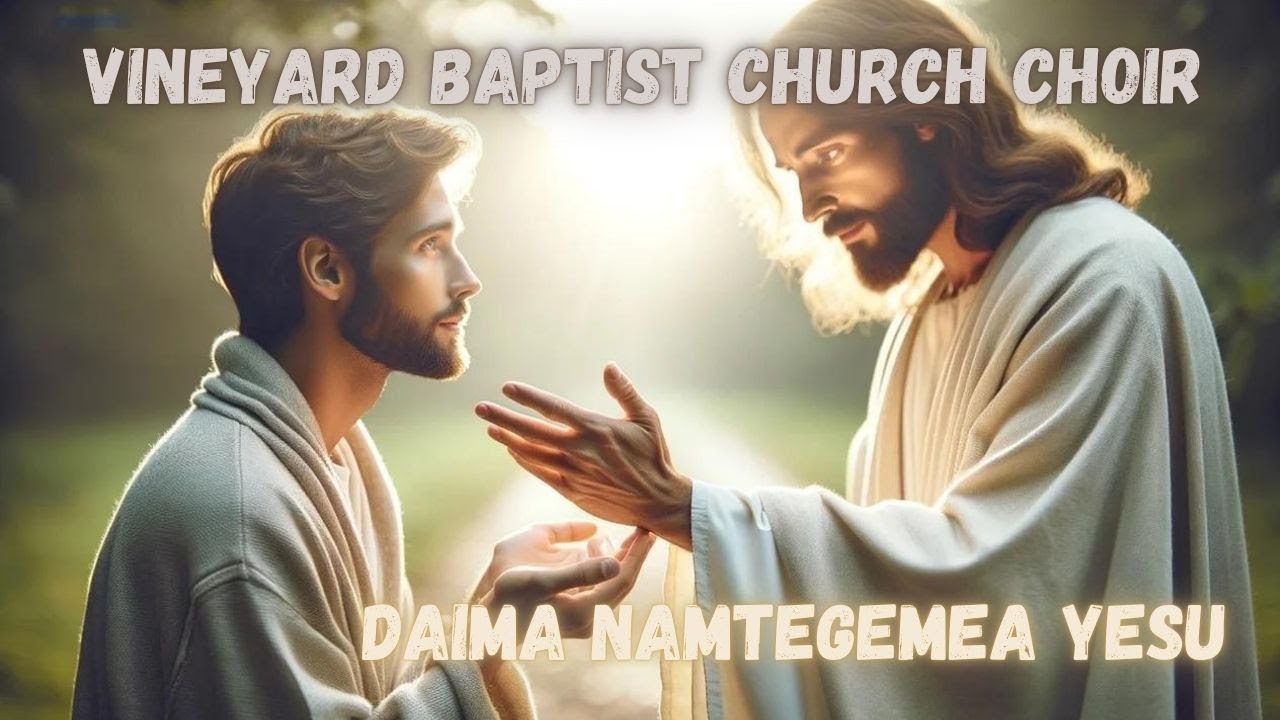 DAIMA NAMTEGEMEA YESU